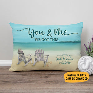 You and Me We Got this, Personalized Pillow, Custom Couple Gift