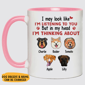 I Look Like I'm Listening To You, Customized Coffee Accent Mug, Personalized Gift for Dog Lovers