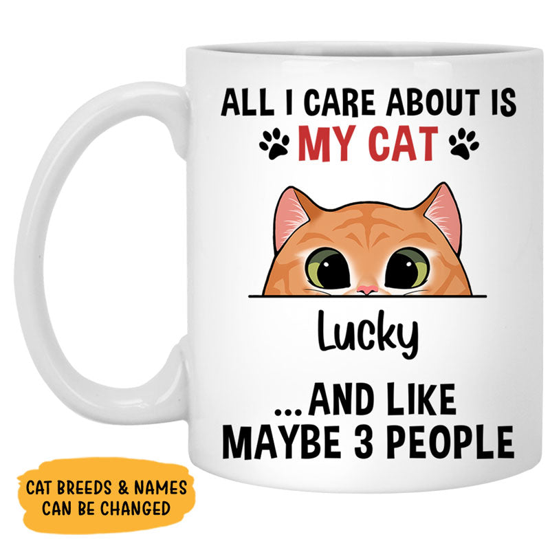 All I Care About Mugs, Funny Custom Coffee Mug, Personalized Gift for Cat Lovers