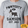 Pawperty Of Boston Terrier, Personalized Shirt, Custom Gifts For Dog Lovers