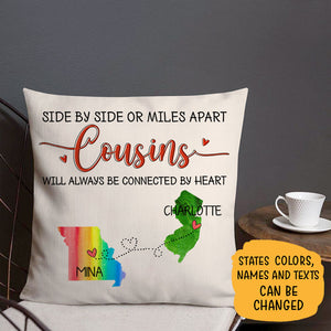 Cousins will always be connected by heart Long Distance, Personalized State Colors Pillow, Custom Moving Gift