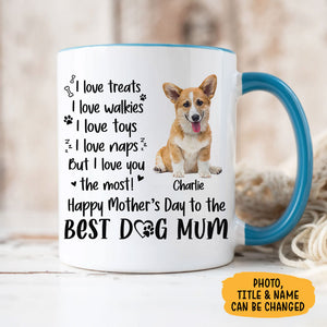 I Love Treats I Love Walkies I Love Toys, Personalized Accent Mug, Gifts For Dog Lovers, Custom Photo