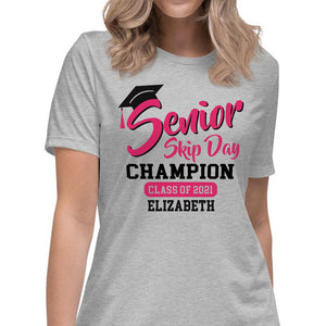 Senior 2021 Skip Day Champion Custom Name Shirt, Personalized Graduation Gift, Custom Tee