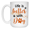 Life Is Better With Dogs Autumn Fall Version, Personalized Coffee Mug for Dog Moms, Custom Gift For Dog Lovers