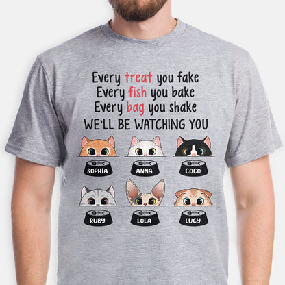 Every Treat You Fake Cute Cat Shirt, Personalized Gifts For Cat Lovers, Custom Shirt For Cat Lovers