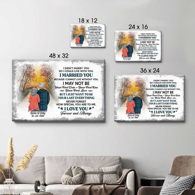 I Didn't Marry You So I Could Live With You Canvas, Sunset Background, Premium Personalized Canvas Wall Art