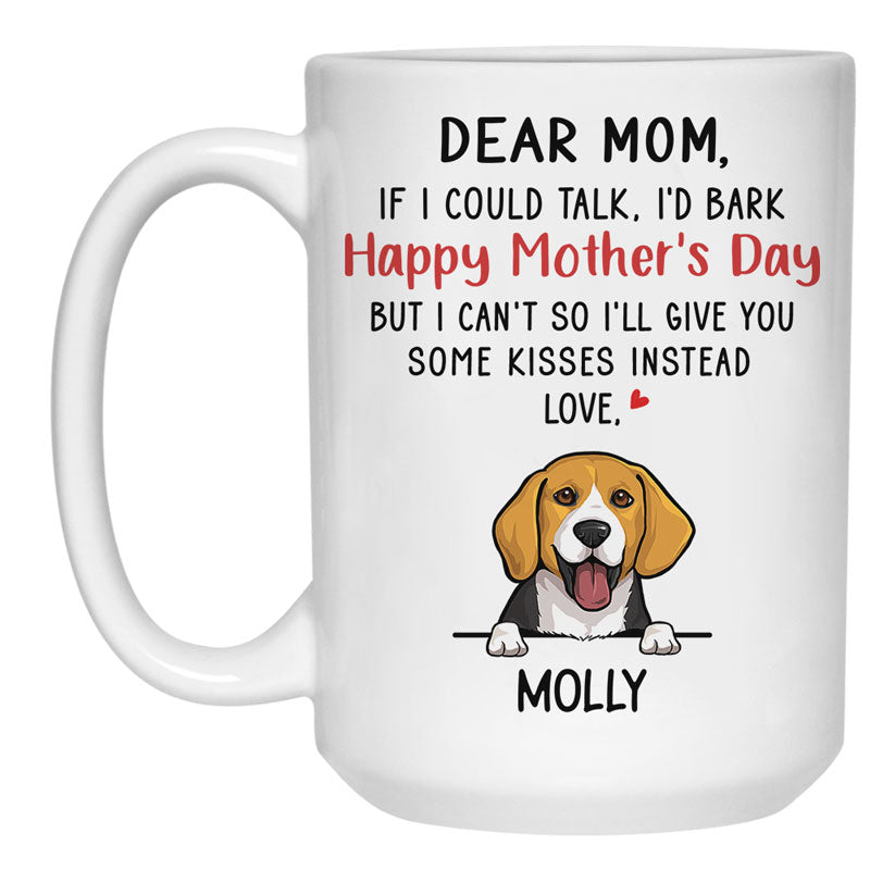 If We Could Talk We’d Bark, Personalized Accent Mug, Gift For Dog Lovers, Mother's Day Gifts