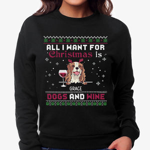 Dogs and Wine, Personalized Custom Sweaters, T shirts, Christmas Gifts for Dog Lovers