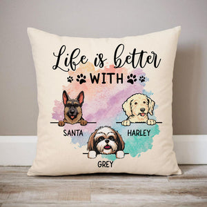 Life Is Better With Dogs, Personalized Pillows, Custom Gift for Dog Lovers