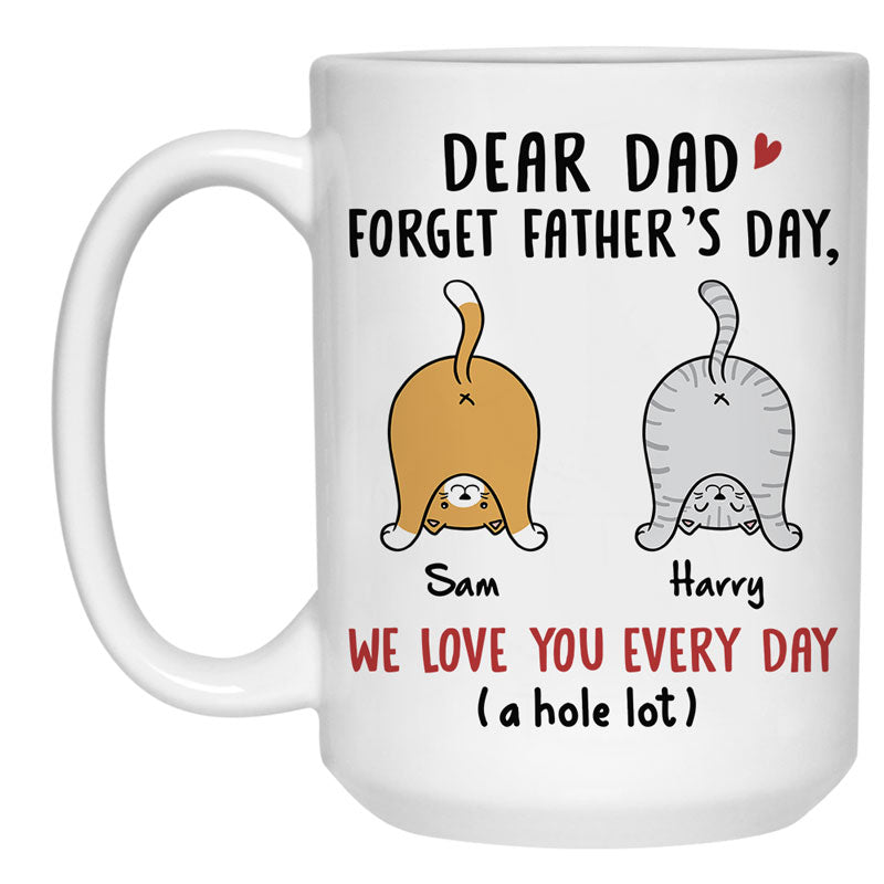 Love You Cat Dad A Hole Lot, Personalized Mug, Father's Day Custom Gifts