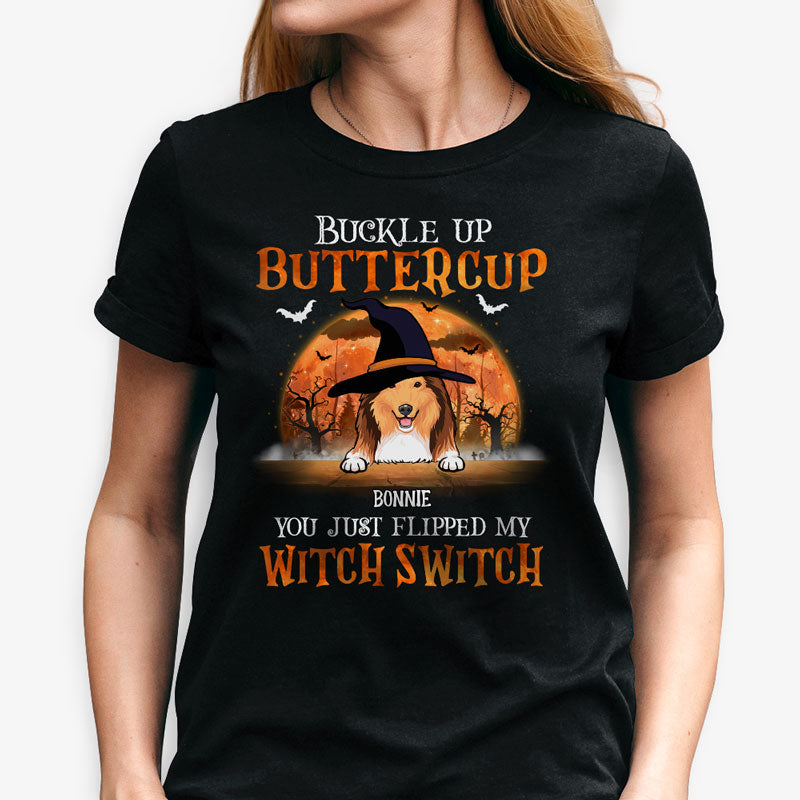 Buckle Up Buttercup, Gift for Dog Mom, Dog Dad, Dark Color Custom T Shirt, Personalized Gifts for Dog Lovers