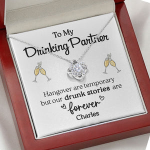 Our Drunk Stories Are Forever, Personalized Luxury Necklace, Message Card Jewelry, Gifts For Her