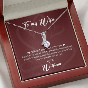 When I Tell You I Love You, Personalized Luxury Necklace, Message Card Jewelry, Gifts For Her