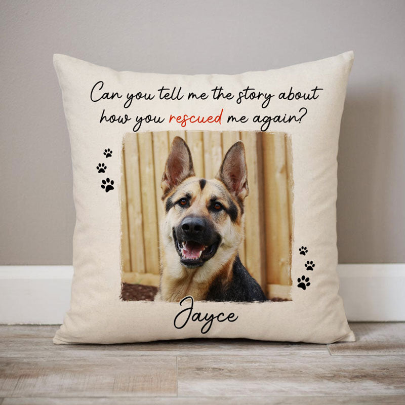 Rescued Me Again, Custom Photo, Personalized Pillows, Gift for Dog Lovers