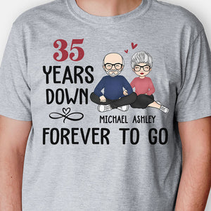 Many Years Down Forever To Go, Personalized Shirt, Custom Anniversary Gift For Couple