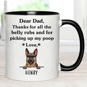 Thanks For All The Belly Rubs, Personalized Coffee Mug, Custom Gift for Dog Lovers, Father's Day gift