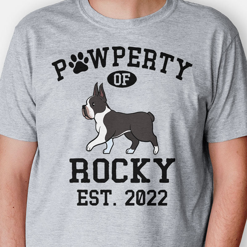 Pawperty Of Dogs, Personalized Shirt, Custom Gift For Dog Lovers