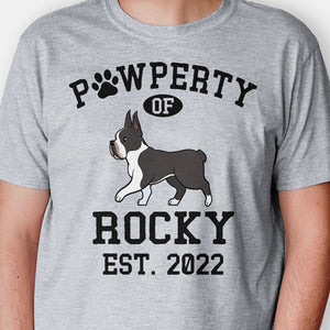 Pawperty Of Dogs, Personalized Shirt, Custom Gift For Dog Lovers