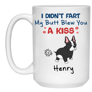 Our Butts Blew You A Kiss, Funny Mug, Customized Coffee Mug, Gift for Dog Lovers
