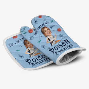 Don't Make Me Poison Your Food, Personalized Oven Mitt, Funny Gifts, Custom Photo