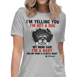 My Mom Said, Funny Custom T Shirt, Personalized Gifts for Dog Lovers
