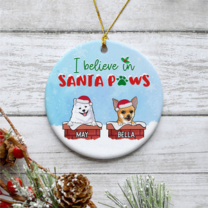 I Believe In Santa Paws, Personalized Circle Ornaments, Custom Gift for Dog Lovers