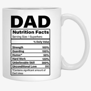 Dad Nutrition Facts, Personalized Funny Mug, Gift For Dad