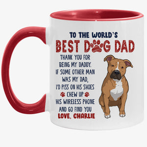 Thank You For Being My Daddy, Funny Mug, Personalized Accent Mug, Customized Accent Mug, Gift for Dog Lovers