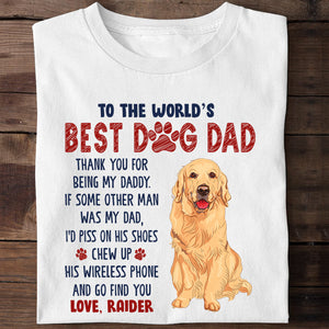 Personalized Dog Dad Shirt - Thank You For Being My Daddy Best Dad Gift From the Dog, Custom Dog Breed & Name