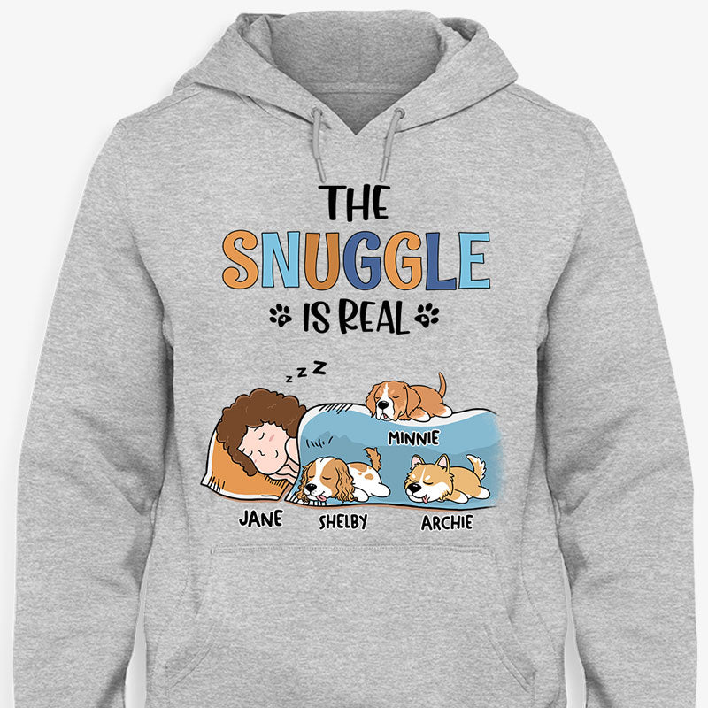 The Snuggle Is Real, Personalized Shirt, Custom Gifts For Dog Lovers