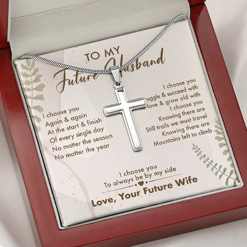 I Choose You To Always Be By My Side, Personalized Cross Necklace, Gifts For Him