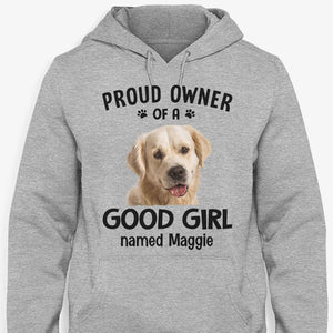 Proud Owner Of Good Kids, Personalized Shirt, Custom Gifts For Pet Lovers, Custom Photo