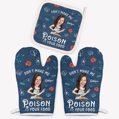 Don't Make Me Poison Your Food, Personalized Oven Mitt, Funny Gifts, Custom Photo