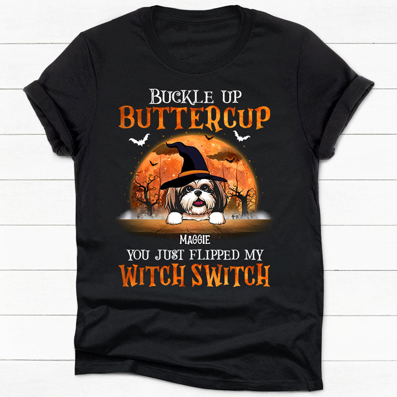 Buckle Up Buttercup, Gift for Dog Mom, Dog Dad, Dark Color Custom T Shirt, Personalized Gifts for Dog Lovers