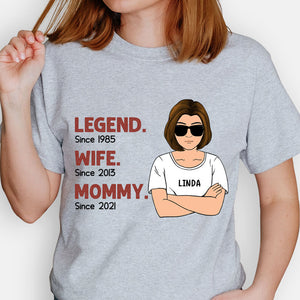 Legend Wife Mom Since Year Lady, Personalized Shirt, Personalized Gift for Mom