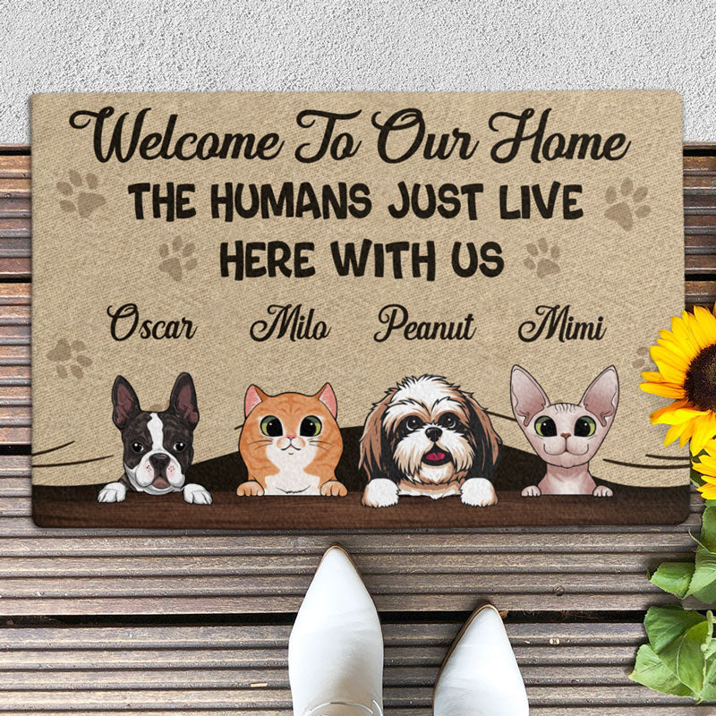 The Human Live Here With Us, Custom Doormat, Personalized Doormat, Gift For Pet Lovers