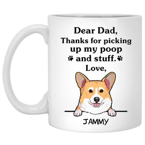 Thanks for picking up my poop and stuff, Funny Corgi Personalized Coffee Mug, Custom Gifts for Dog Lovers
