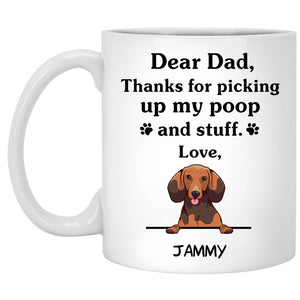 Thanks for picking up my poop and stuff, Funny Dachshund (Red) Personalized Coffee Mug, Custom Gifts for Dog Lovers