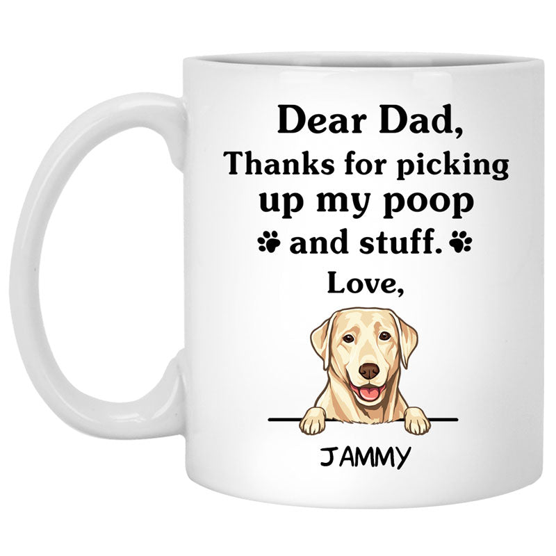 Thanks for picking up my poop and stuff, Funny Labrador Retriever (Yellow) Personalized Coffee Mug, Custom Gifts for Dog Lovers
