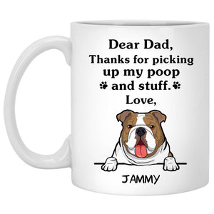 Thanks for picking up my poop and stuff, Funny Bulldog Personalized Coffee Mug, Custom Gifts for Dog Lovers