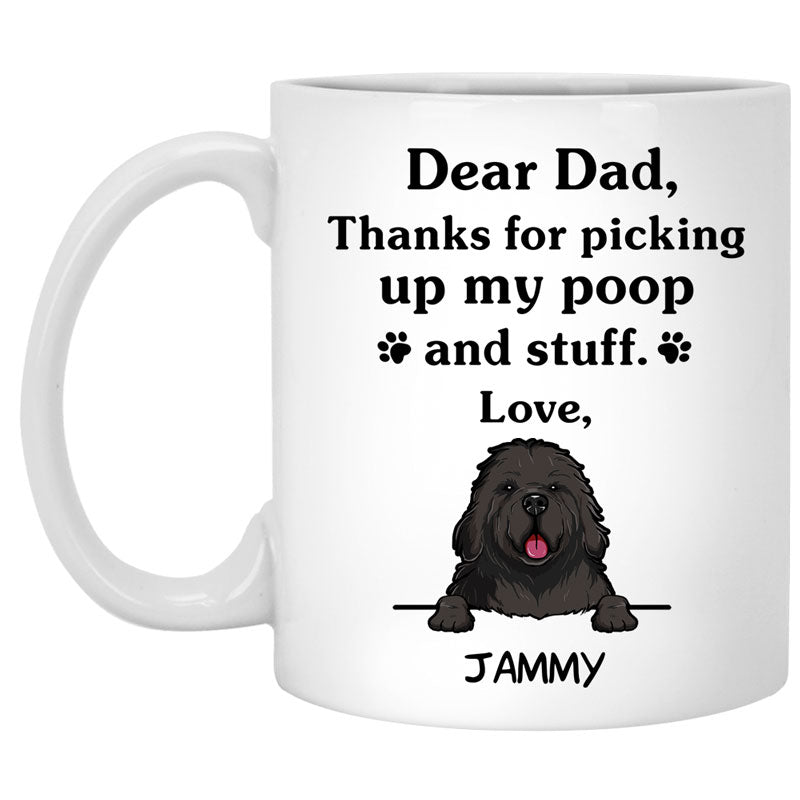 Thanks for picking up my poop and stuff, Funny Newfoundland Coffee Mug, Custom Gifts for Dog Lovers
