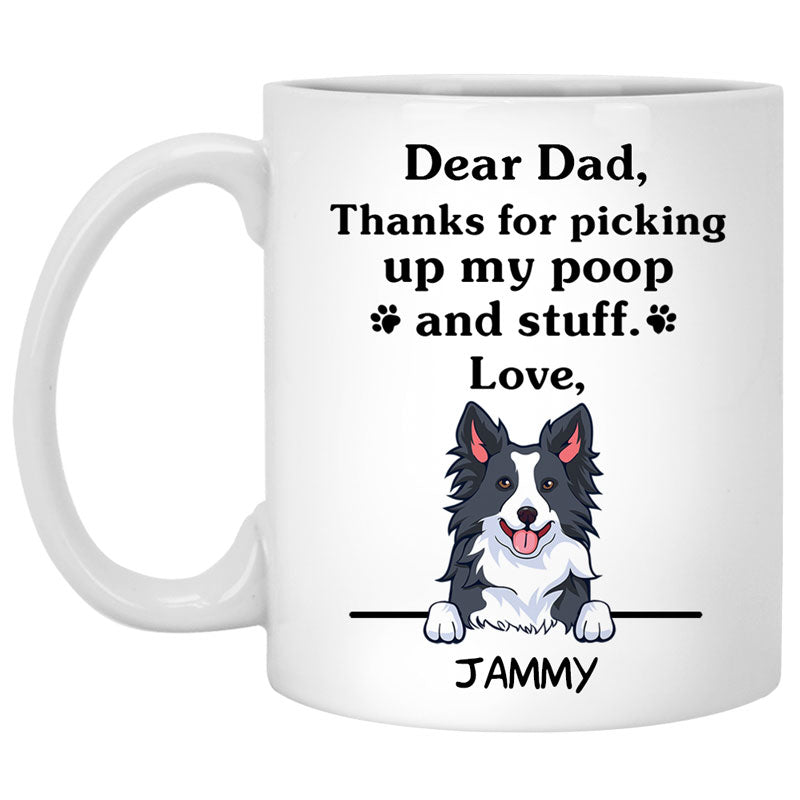 Thanks for picking up my poop and stuff, Funny Border Collie Personalized Coffee Mug, Custom Gifts for Dog Lovers