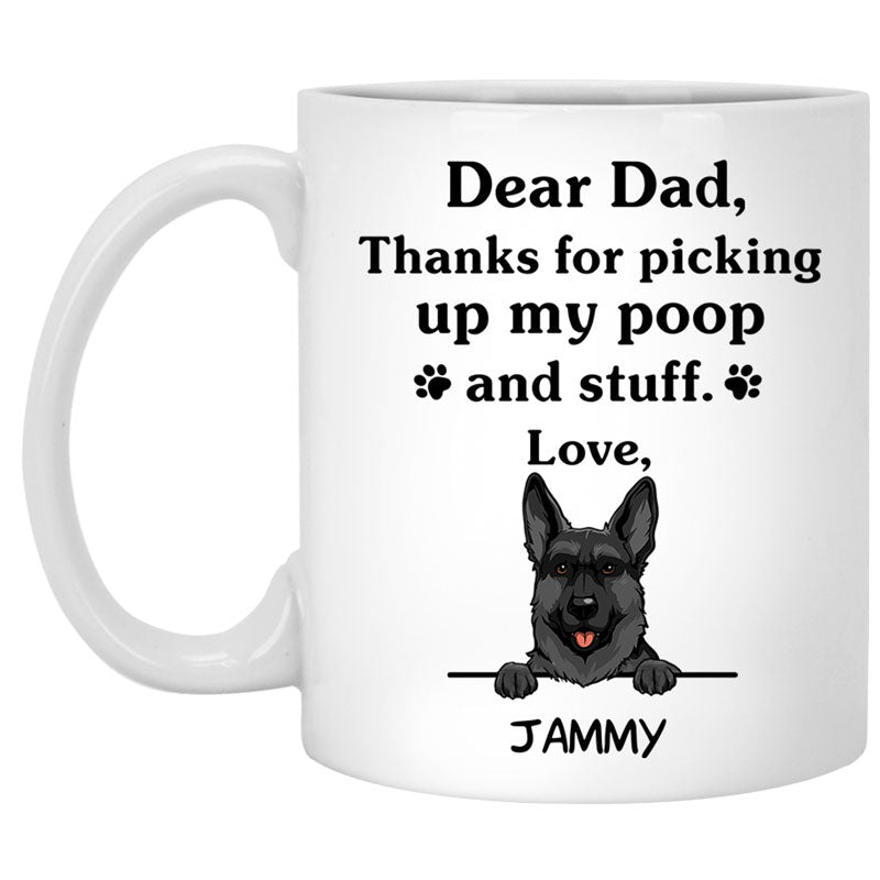 Thanks for picking up my poop and stuff, Funny German Shepherd (Black) Personalized Coffee Mug, Custom Gifts for Dog Lovers