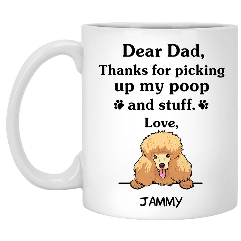 Thanks for picking up my poop and stuff, Funny Poodle (Golden) Coffee Mug, Custom Gifts for Dog Lovers