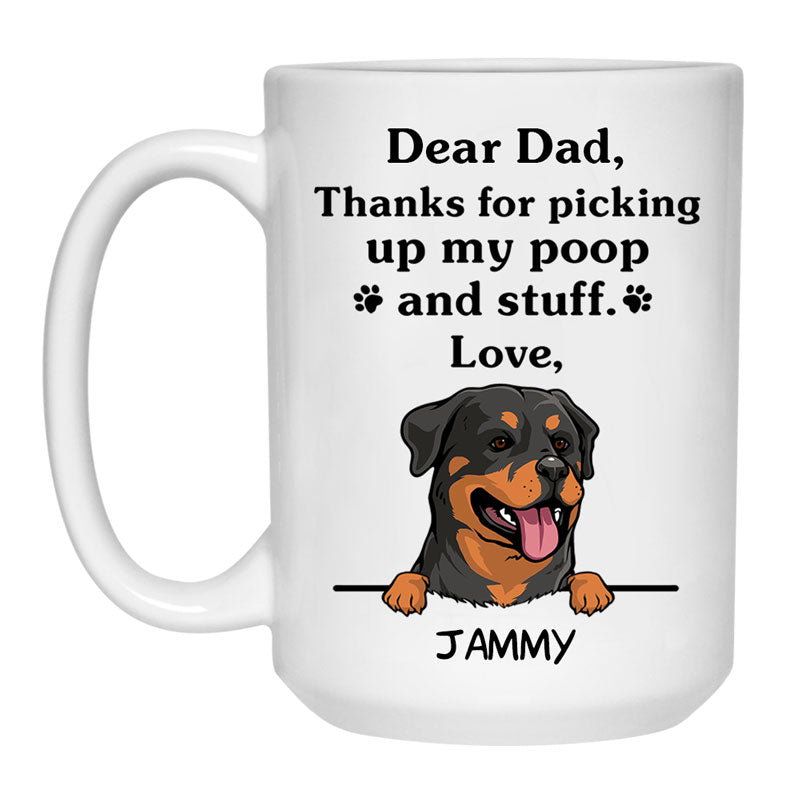 Thanks for picking up my poop and stuff, Funny Rottweiler Personalized Coffee Mug, Custom Gifts for Dog Lovers