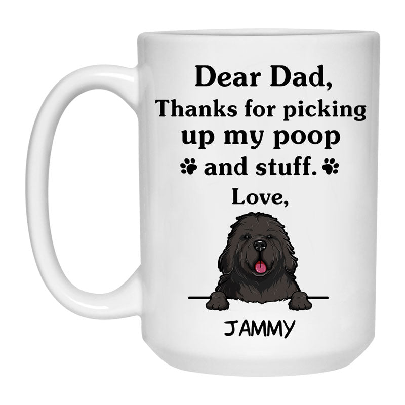 Thanks for picking up my poop and stuff, Funny Newfoundland Coffee Mug, Custom Gifts for Dog Lovers