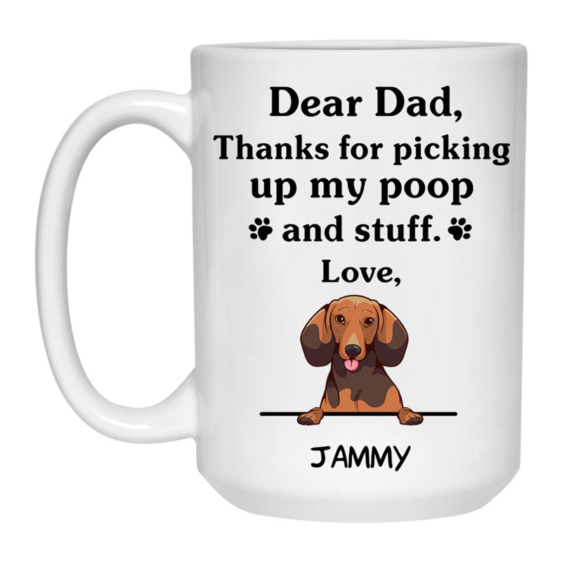 Thanks for picking up my poop and stuff, Funny Dachshund (Red) Personalized Coffee Mug, Custom Gifts for Dog Lovers