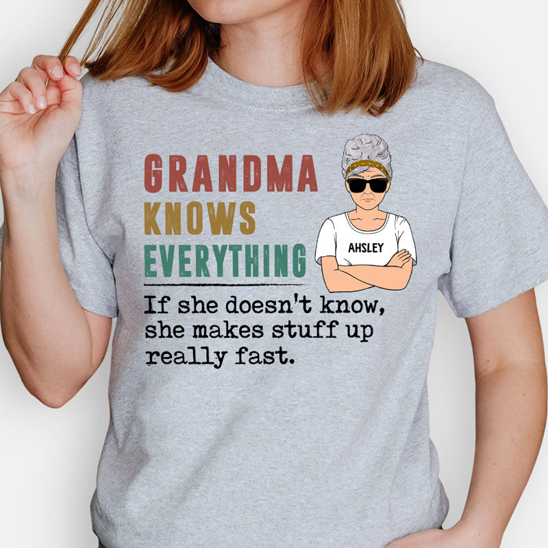 Grandma Knows Everything Old Woman, Personalized Shirt, Personalized Gift for Grandmother