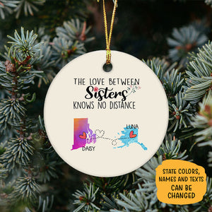 The love between Sisters Long Distance, Personalized State Colors Circle Ornaments, Custom Moving Gift For Sister