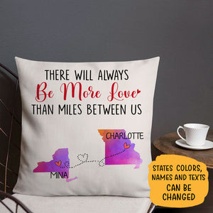 Always be more love than miles, Personalized Pillow, Long Distance Gift, Father's Day gift